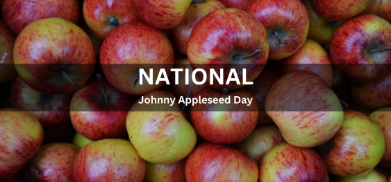 National Johnny Appleseed Day [राष्ट्रीय जॉनी एप्पलसीड दिवस]